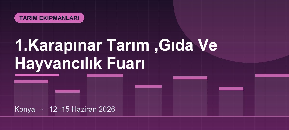 1.Karapınar Tarım ,Gıda Ve Hayvancılık Fuarı