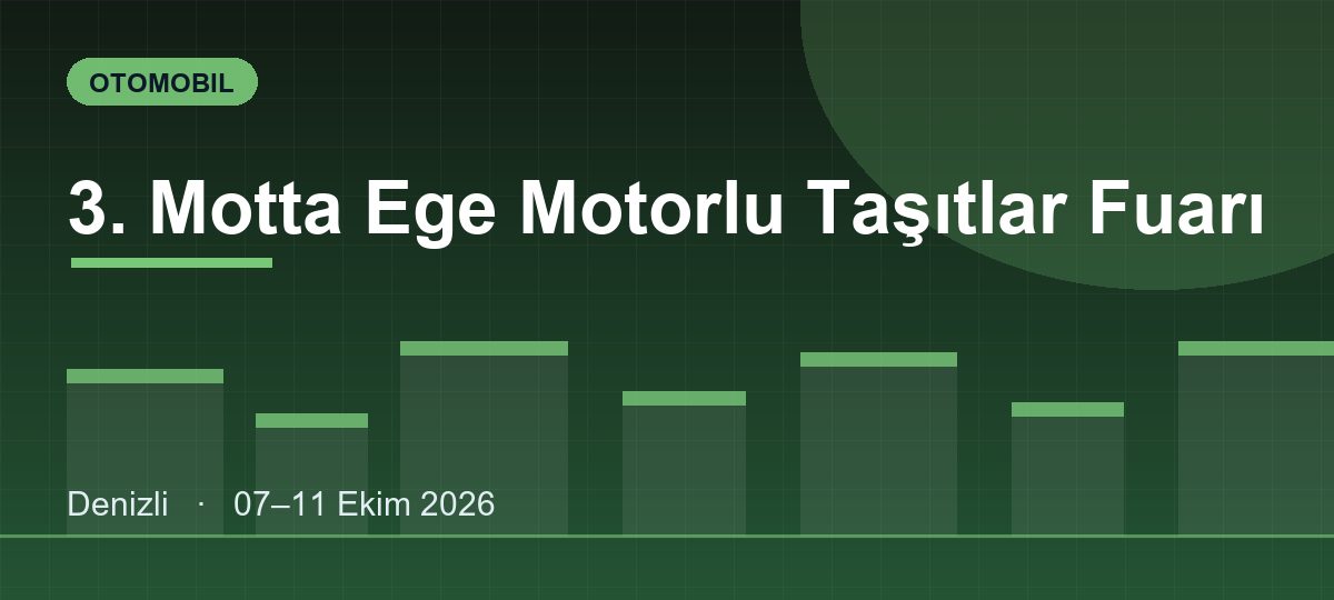 3. Motta Ege Motorlu Taşıtlar Fuarı
