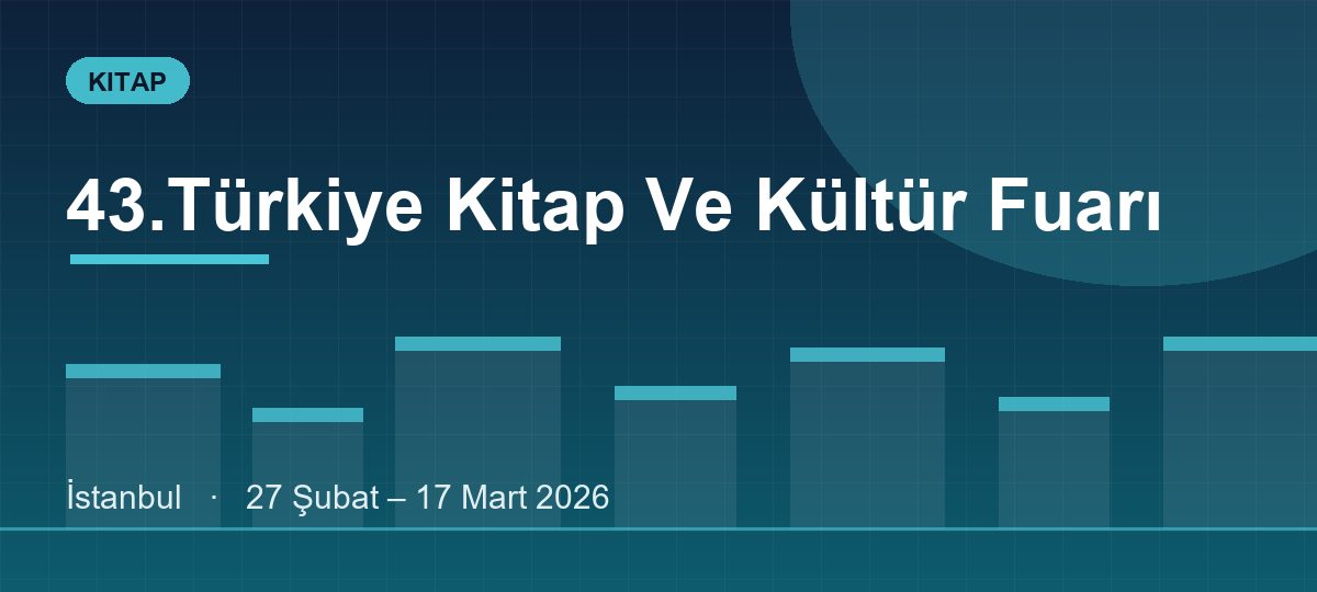 43.Türkiye Kitap Ve Kültür Fuarı