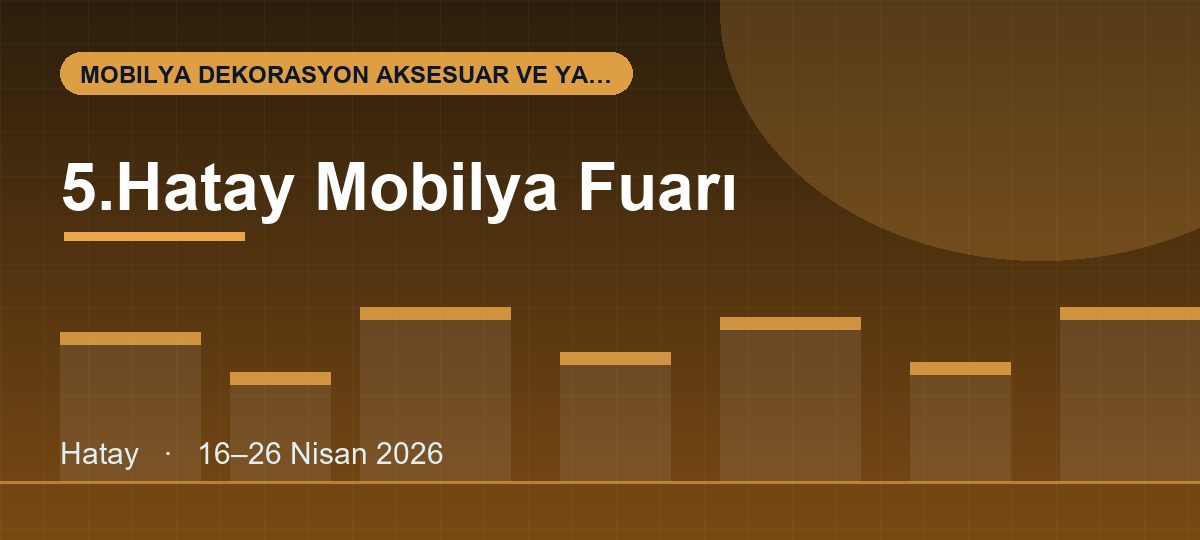 5.Hatay Mobilya Fuarı