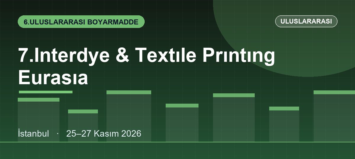 7.Interdye & Textıle Prıntıng Eurasıa