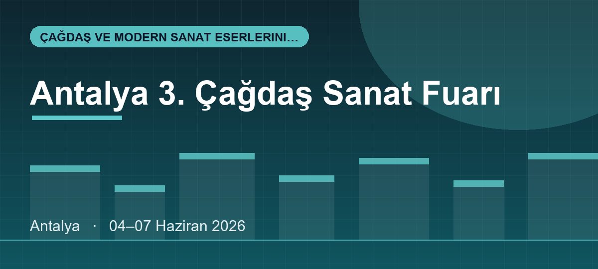 Antalya 3. Çağdaş Sanat Fuarı
