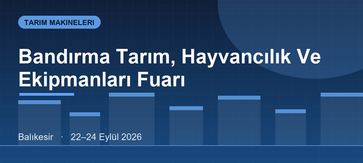 Bandırma Tarım, Hayvancılık Ve Ekipmanları Fuarı