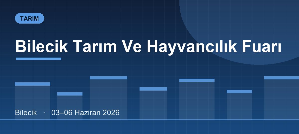 Bilecik Tarım Ve Hayvancılık Fuarı