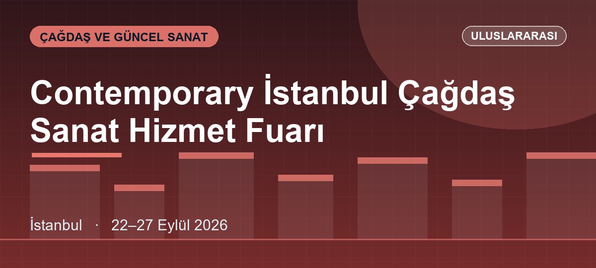 Contemporary İstanbul Çağdaş Sanat Hizmet Fuarı