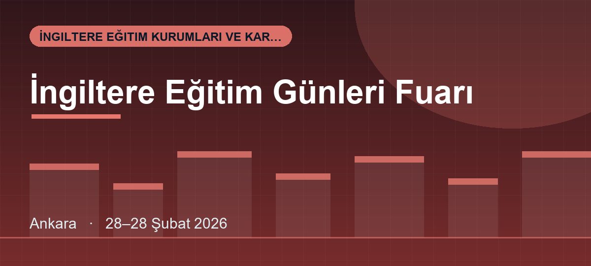 İngiltere Eğitim Günleri Fuarı