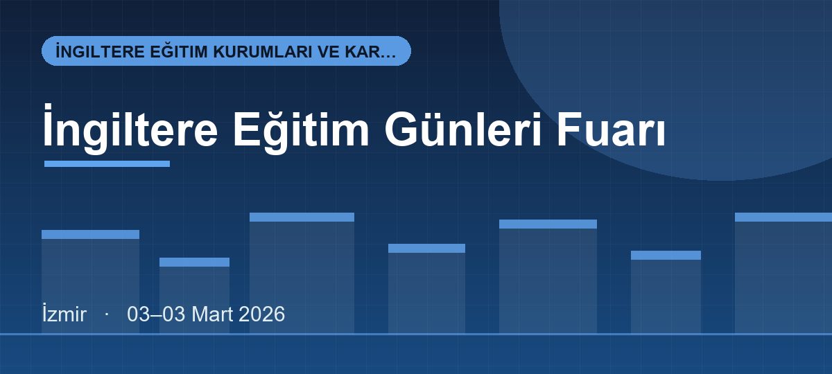 İngiltere Eğitim Günleri Fuarı