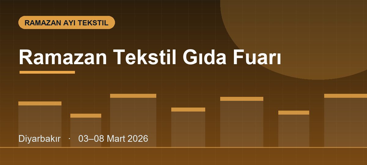 Ramazan Tekstil Gıda Fuarı
