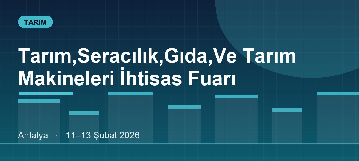 Tarım,Seracılık,Gıda,Ve Tarım Makineleri İhtisas Fuarı