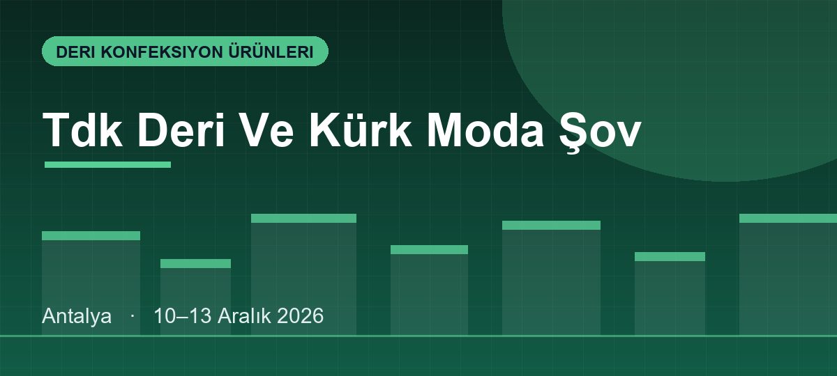 Tdk Deri Ve Kürk Moda Şov