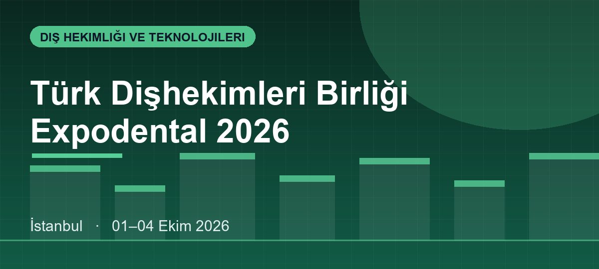 Türk Dişhekimleri Birliği Expodental 2026