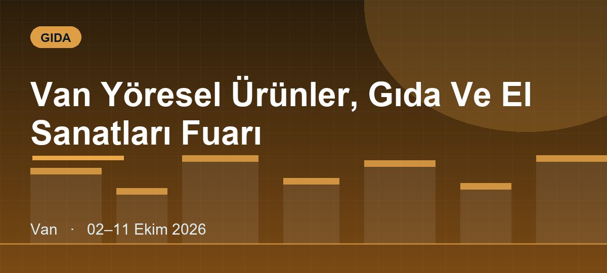 Van Yöresel Ürünler, Gıda Ve El Sanatları Fuarı