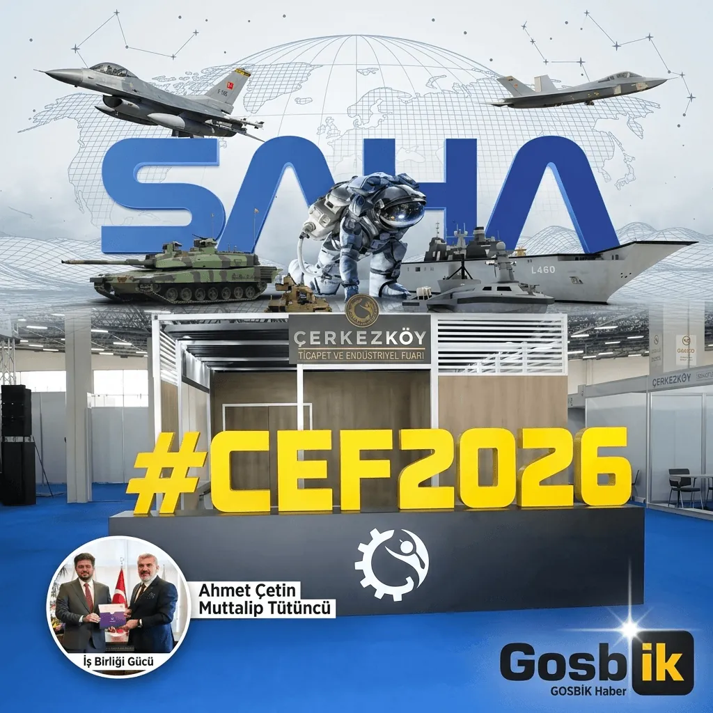 SAHA İstanbul Çerkezköy’e Geliyor! Savunma Sanayisinin Öncü Firmaları ÇEF 2026’da Buluşacak