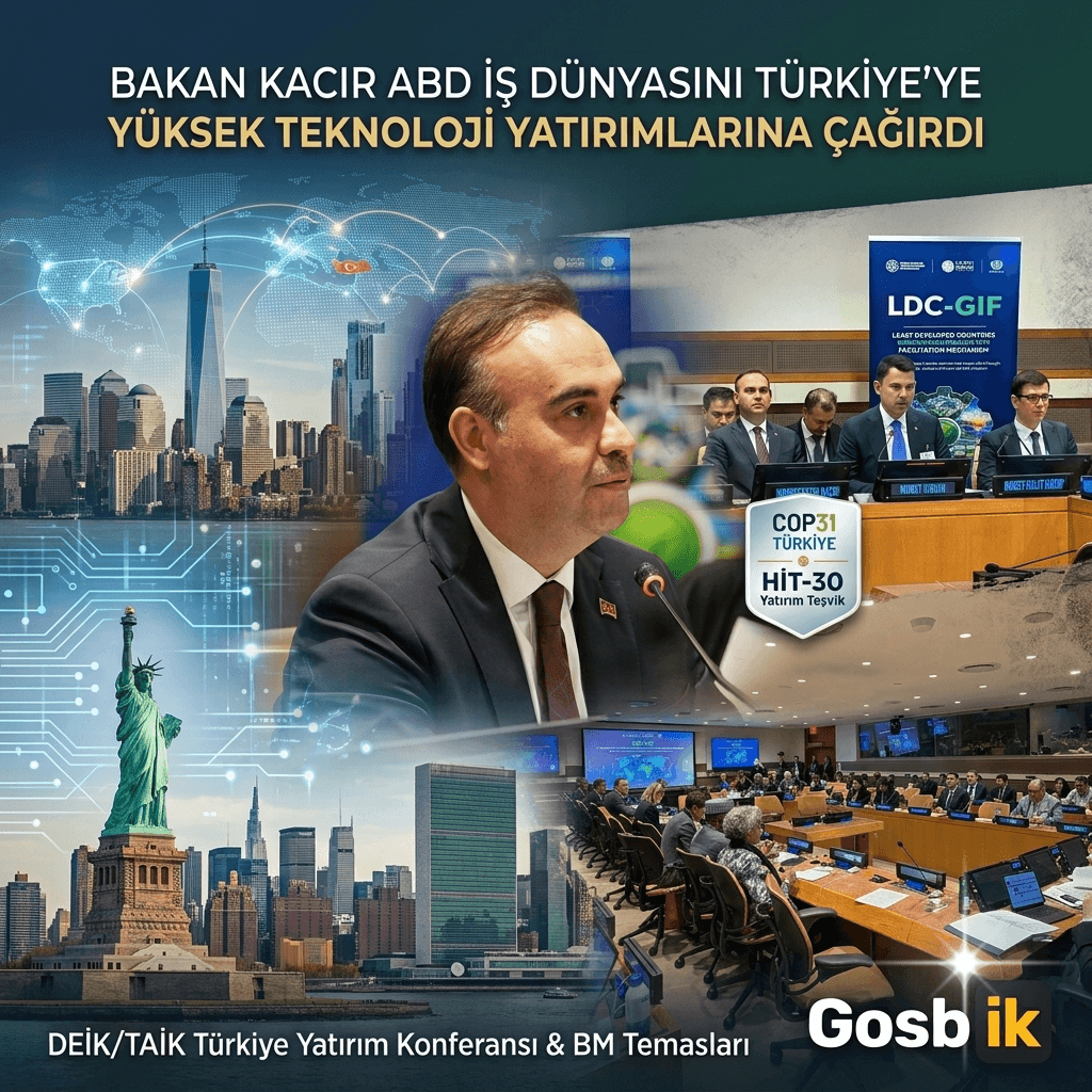Bakan Kacır New York’ta ABD’li Şirketlere Çağrı Yaptı: Türkiye’yi Yüksek Teknoloji Yatırımlarının Merkezi Yapacağız